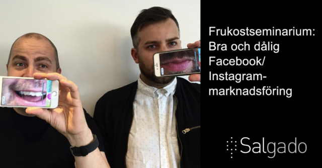 Bra och dålig Facebook/Instagram marknadsföring